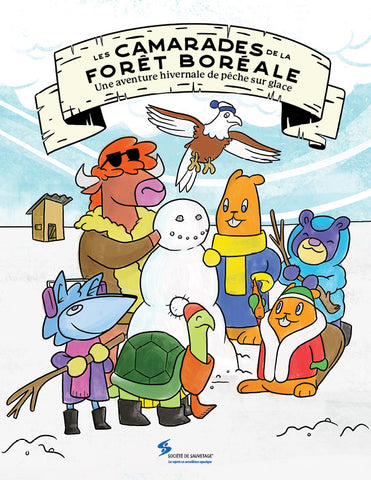 Boreal Besties - Les Camarades de la Foret Boreale Une aventure hivernale de peche sur glace