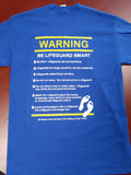 2020 Be Lifeguard Smart T-Shirt